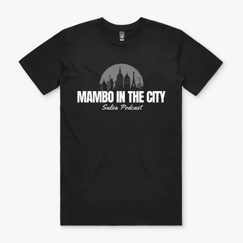 Mambo in the City Salsa Podcast Tee